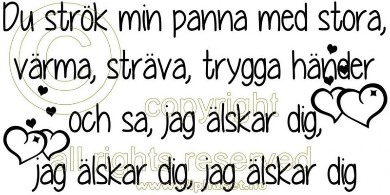 Du strøk min panna